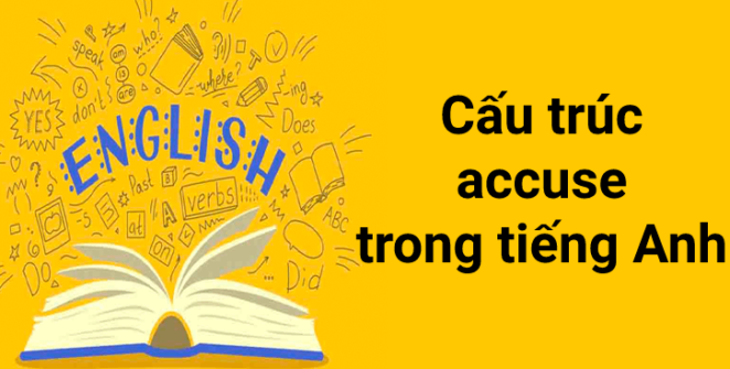 cấu trúc accuse