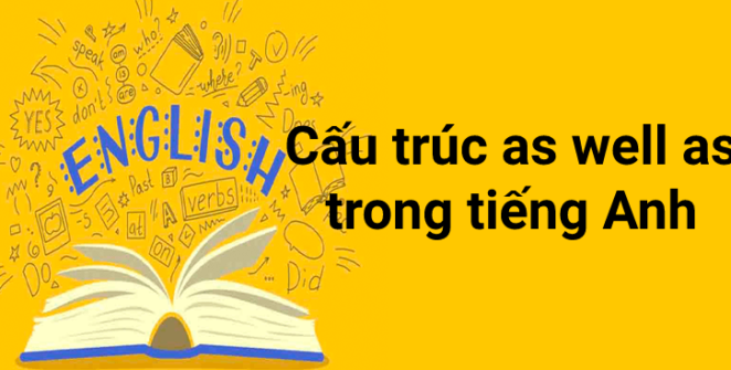 Cấu trúc as well as